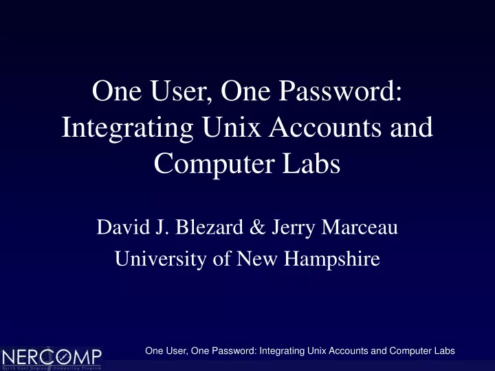 one user one password integrating unix accounts and computer labs