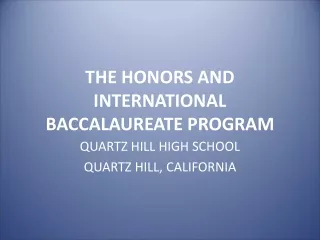 THE HONORS AND INTERNATIONAL BACCALAUREATE PROGRAM
