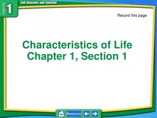 Characteristics of Life Chapter 1, Section 1