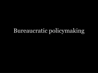 Bureaucratic policymaking
