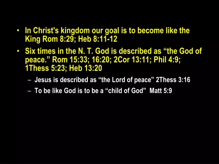 in christ s kingdom our goal is to become like