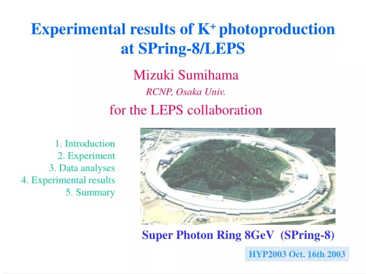 experimental results of k photoproduction at spring 8 leps