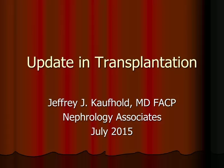 update in transplantation