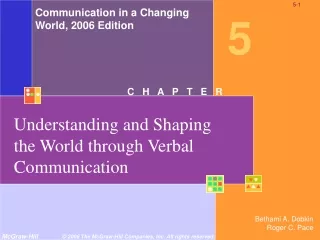Understanding and Shaping the World through Verbal Communication