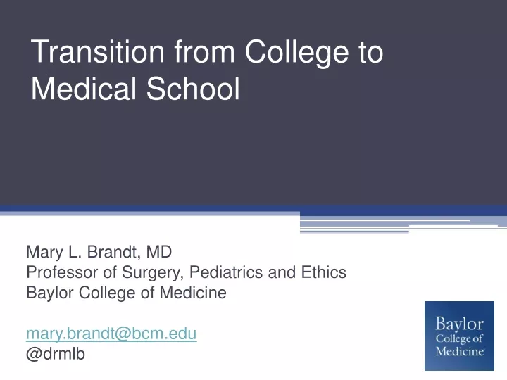 transition from college to medical school