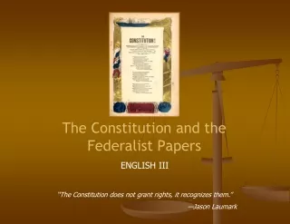 The Constitution and the Federalist Papers