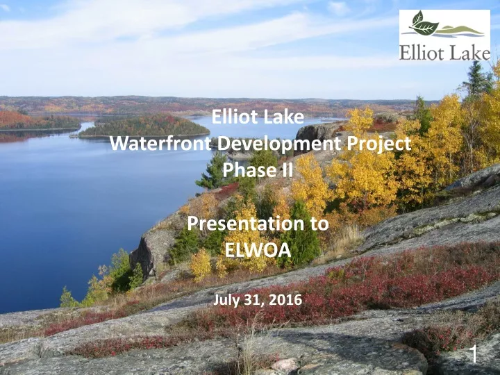 elliot lake waterfront development project phase