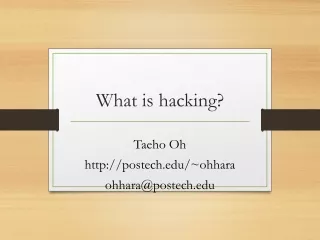 What is hacking?