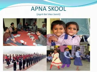 APNA SKOOL ( Jagriti Bal Vikas Samiti )