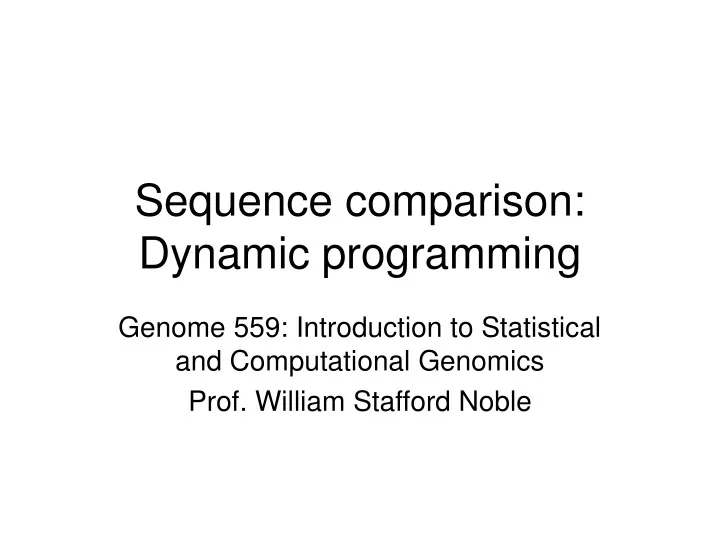 sequence comparison dynamic programming