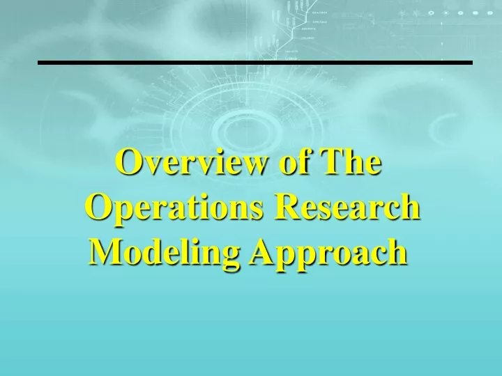 overview of the operations research modeling