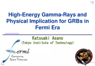 High-Energy Gamma-Rays and Physical Implication for GRBs in Fermi Era