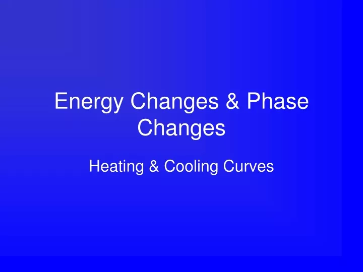 energy changes phase changes