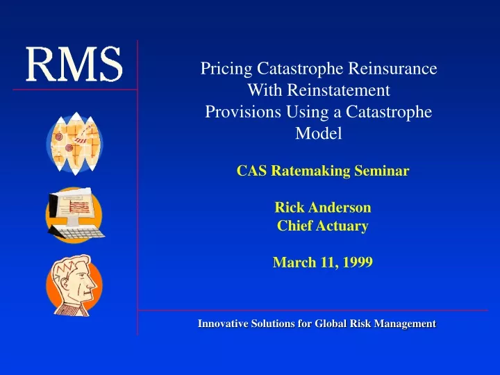 pricing catastrophe reinsurance with reinstatement provisions using a catastrophe model