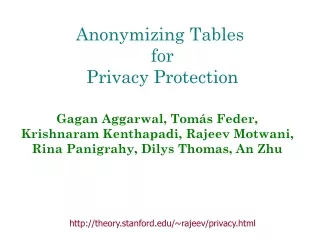 Anonymizing Tables  for  Privacy Protection