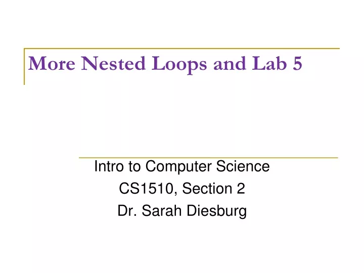 more nested loops and lab 5