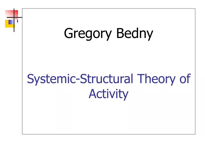 gregory bedny systemic structural theory of activity