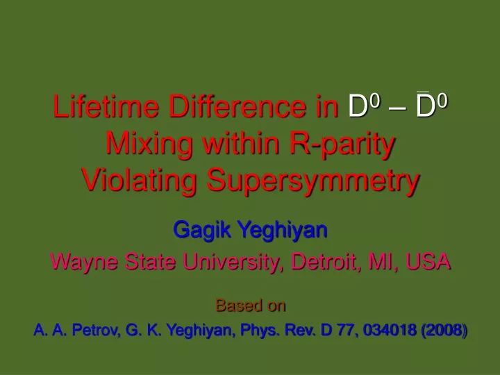 lifetime difference in d 0 d 0 mixing within r parity violating supersymmetry