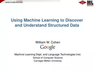 Using Machine Learning to Discover and Understand Structured Data