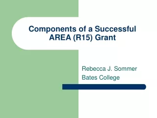 Components of a Successful AREA (R15) Grant