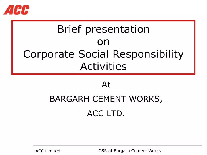 brief presentation on corporate social responsibility activities
