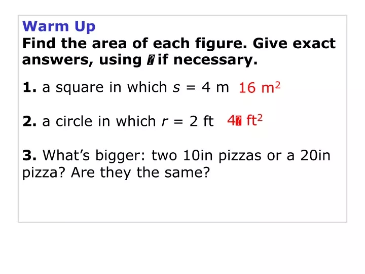 warm up find the area of each figure give exact