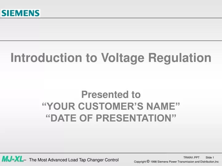 introduction to voltage regulation presented to your customer s name date of presentation