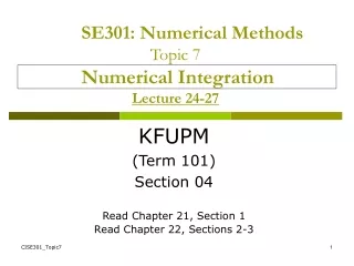 SE301: Numerical Methods Topic 7 Numerical Integration  Lecture 24-27
