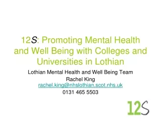 12 S : Promoting Mental Health and Well Being with Colleges and Universities in Lothian