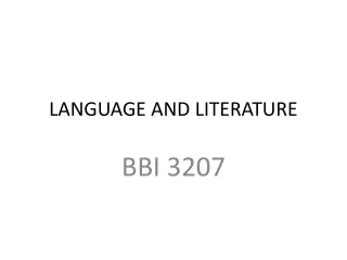 LANGUAGE AND LITERATURE