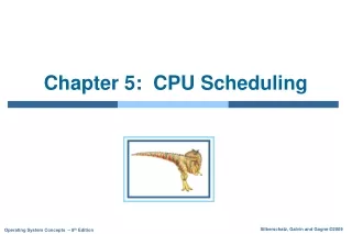 Chapter 5:  CPU Scheduling