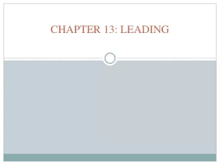 CHAPTER 13: LEADING