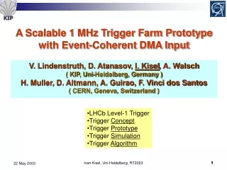 A Scalable 1 MHz Trigger Farm Prototype  with Event-Coherent DMA Input