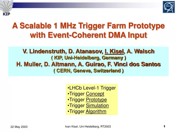 a scalable 1 mhz trigger farm prototype with event coherent dma input
