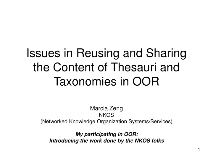 issues in reusing and sharing the content of thesauri and taxonomies in oor