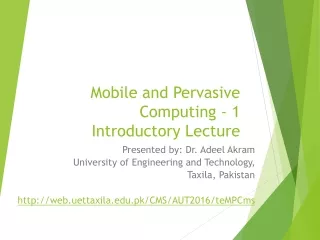 Mobile and Pervasive Computing - 1  Introductory Lecture