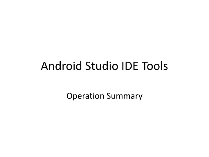 android studio ide tools