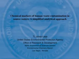 TL Jones-Lepp United States Environmental Protection Agency Office of Research &amp; Development