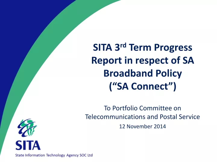 sita 3 rd term progress report in respect of sa broadband policy sa connect