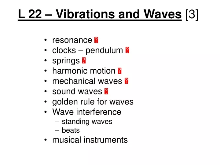 l 22 vibrations and waves 3