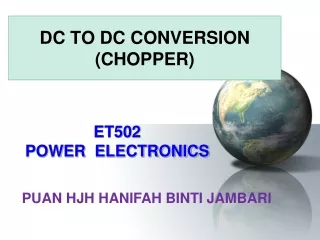 DC TO DC CONVERSION (CHOPPER)