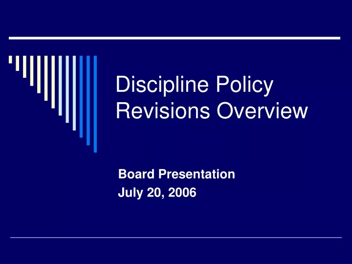 discipline policy revisions overview