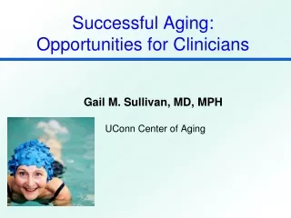 Successful Aging: Opportunities for Clinicians