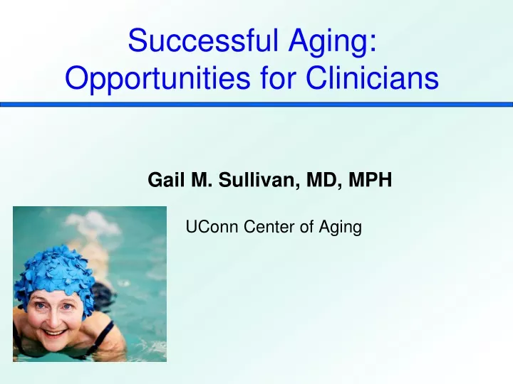 successful aging opportunities for clinicians