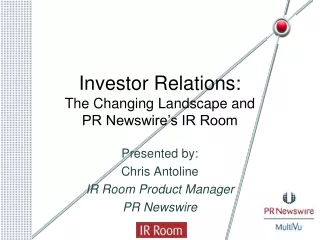 Investor Relations: The Changing Landscape and PR Newswire’s IR Room
