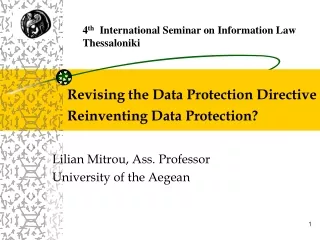 Revising the Data Protection Directive  Reinventing Data Protection?
