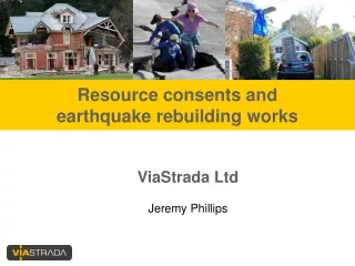 Resource consents and  earthquake rebuilding works