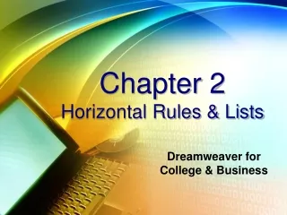 Chapter 2 Horizontal Rules &amp; Lists