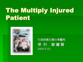 The Multiply Injured  Patient