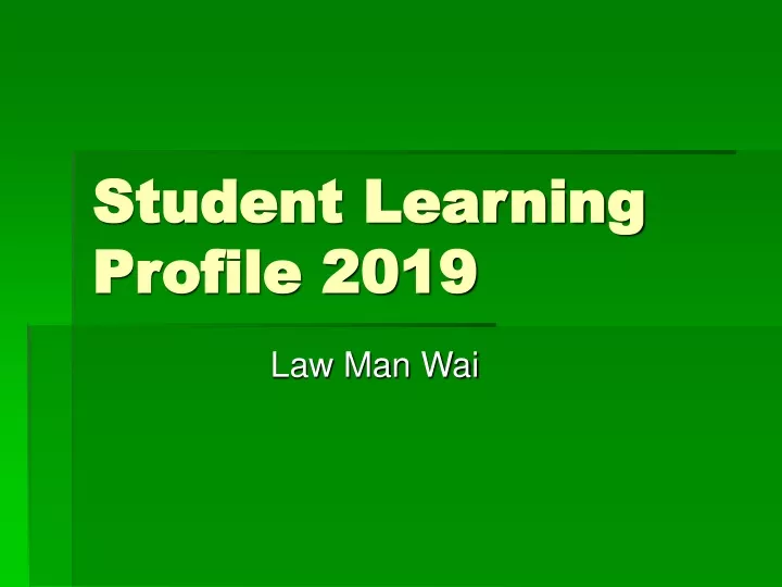 student learning profile 2019